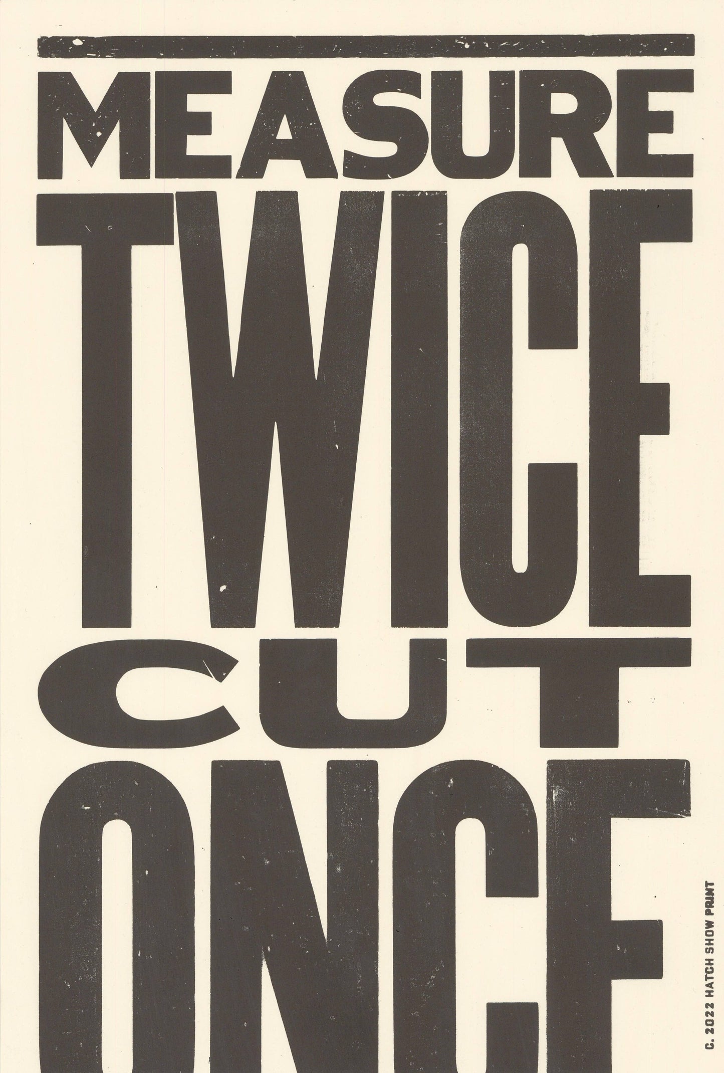 Measure Twice Cut Once Poster: No Package