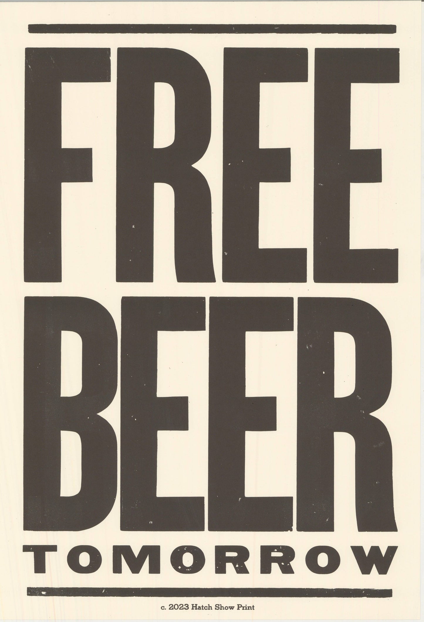Free Beer Tomorrow Poster: No Package