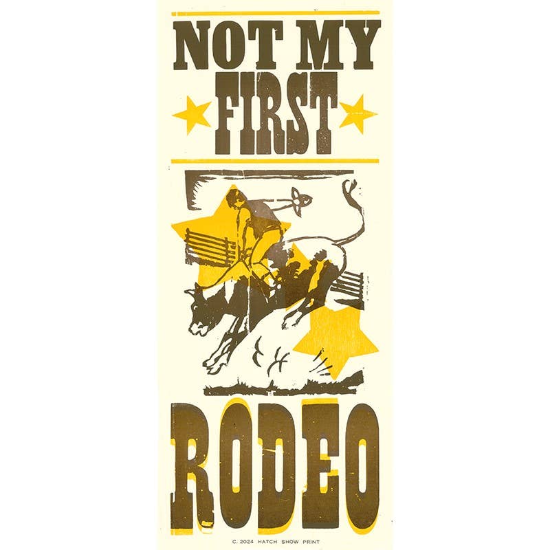 Not My First Rodeo Poster: No Package