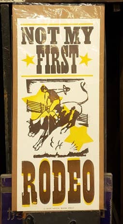 Not My First Rodeo Poster: No Package