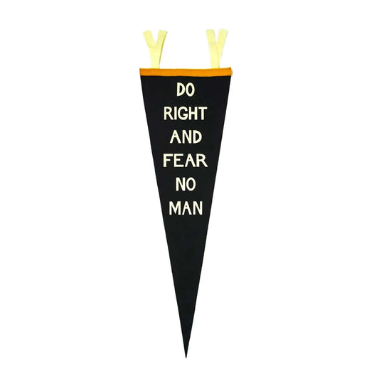 Do Right, and Fear No Man Pennant