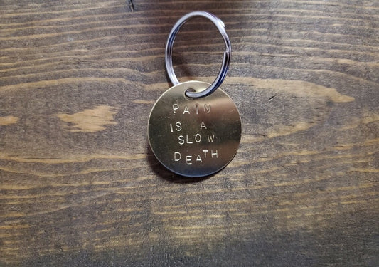 Allied - Pain Is A Slow Death Keychain